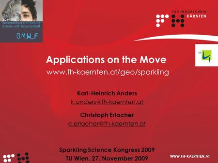 Applications on the Move
