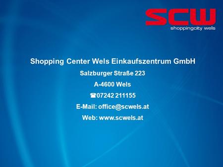 Shopping Center Wels Einkaufszentrum GmbH
