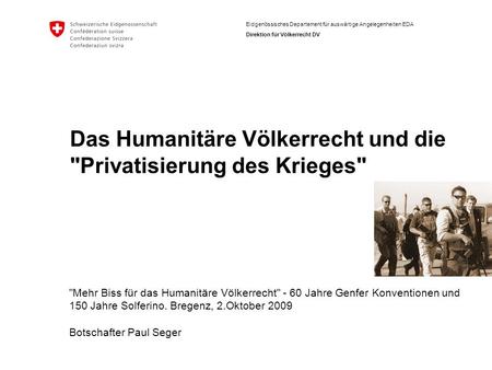Das Humanitäre Völkerrecht und die Privatisierung des Krieges