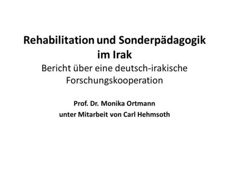Prof. Dr. Monika Ortmann unter Mitarbeit von Carl Hehmsoth