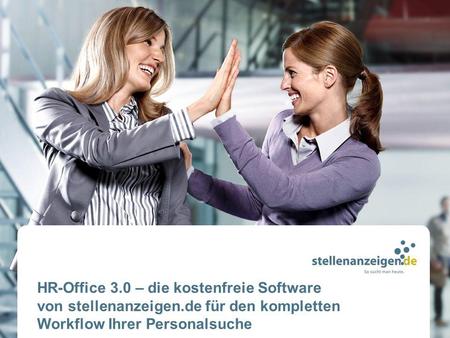 HR-Office 3. 0 – die kostenfreie Software von stellenanzeigen