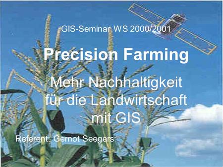 Mehr Nachhaltigkeit für die Landwirtschaft mit GIS