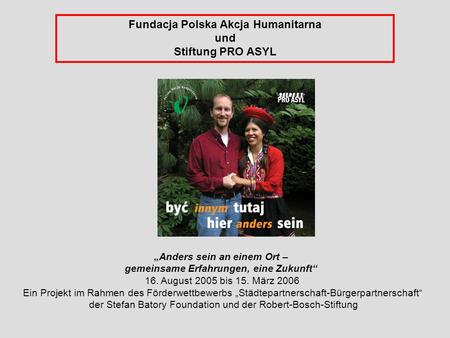 Fundacja Polska Akcja Humanitarna und Stiftung PRO ASYL
