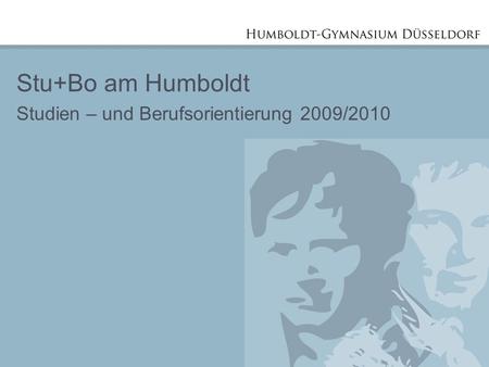 Stu+Bo am Humboldt Studien – und Berufsorientierung 2009/2010.