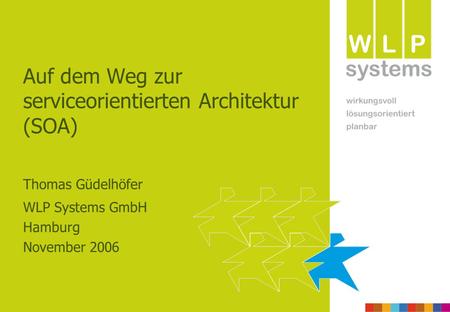 Auf dem Weg zur serviceorientierten Architektur (SOA)