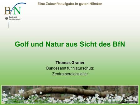 Golf und Natur aus Sicht des BfN