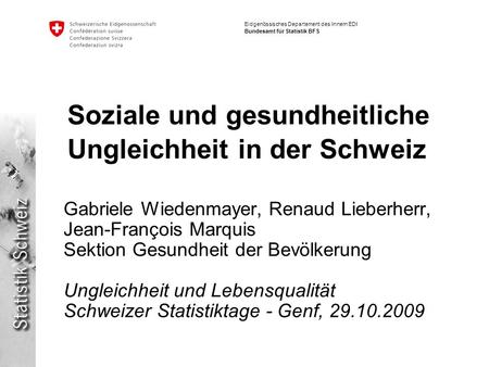Soziale und gesundheitliche Ungleichheit in der Schweiz