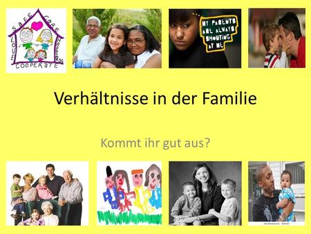 Verhältnisse in der Familie