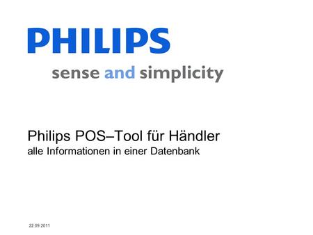 Philips POS–Tool für Händler alle Informationen in einer Datenbank