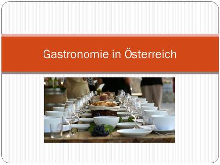 Gastronomie in Österreich