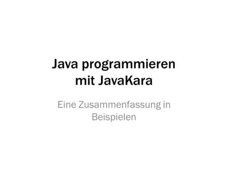 Java programmieren mit JavaKara