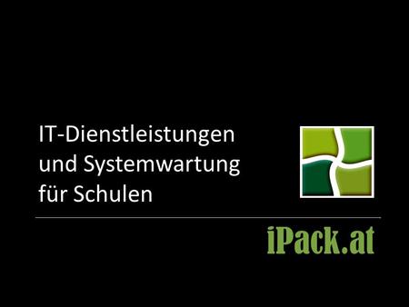 iPack: IT Dienstleistung & Wartung