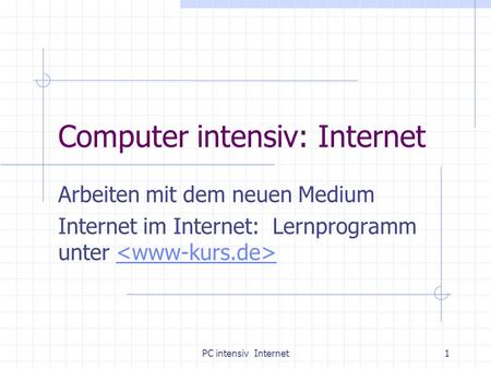 Computer intensiv: Internet