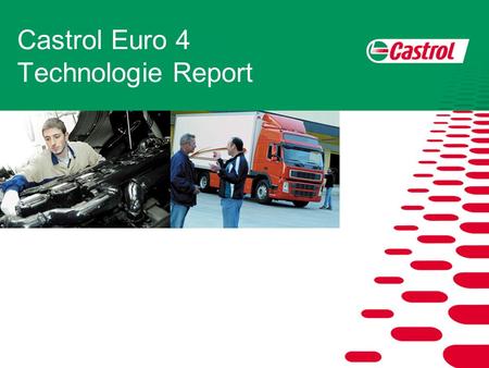 Castrol Euro 4 Technologie Report