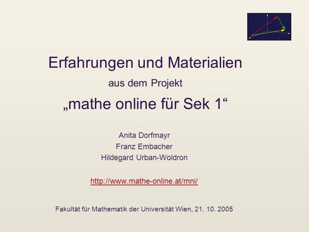 Erfahrungen und Materialien aus dem Projekt „mathe online für Sek 1“