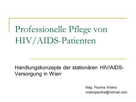 Professionelle Pflege von HIV/AIDS-Patienten