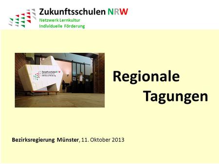 Regionale Tagungen Zukunftsschulen NRW Netzwerk Lernkultur