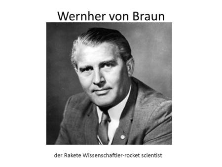 Wernher von Braun der Rakete Wissenschaftler-rocket scientist.