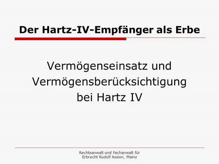 Der Hartz-IV-Empfänger als Erbe