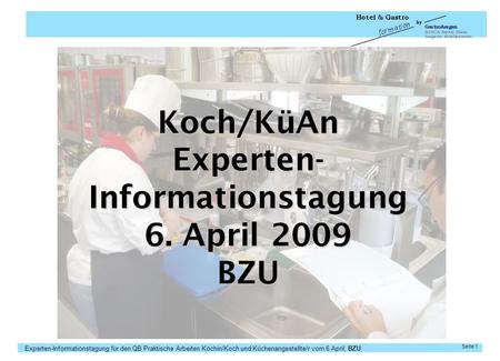 Experten- Informationstagung 6. April 2009