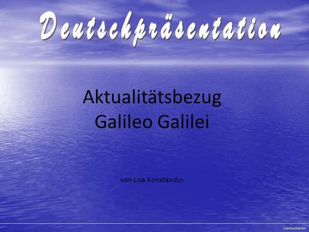 Aktualitätsbezug Galileo Galilei