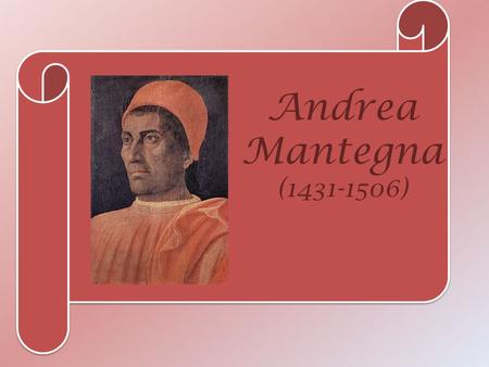 Andrea Mantegna (1431-1506).