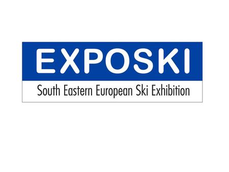 Event Europas attraktivste Skidestinationen Südosteruropas beste Vertriebspartner Hochqualitative Konferenzeinrichtungen Perfekte Atmosphäre Professionelle.