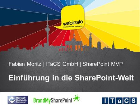 Fabian Moritz | ITaCS GmbH | SharePoint MVP