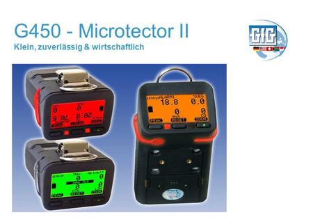 G450 - Microtector II Klein, zuverlässig & wirtschaftlich.
