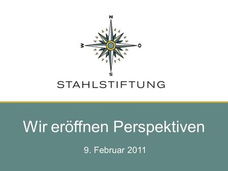 1 / Dobesberger / BRV / 01.12..09 Wir eröffnen Perspektiven 9. Februar 2011.