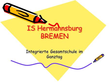 IS Hermannsburg BREMEN