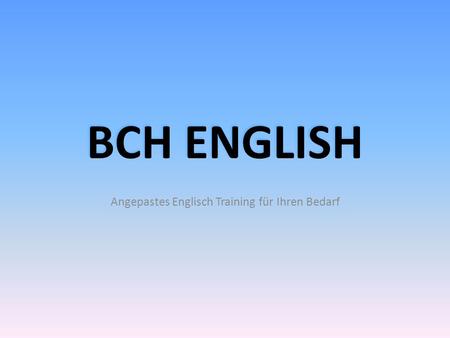 Angepastes Englisch Training für Ihren Bedarf