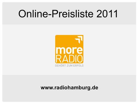 Online-Preisliste 2011 www.radiohamburg.de.