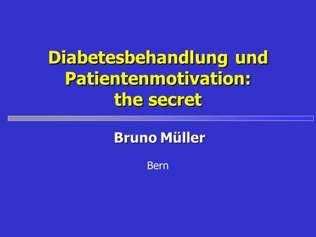Diabetesbehandlung und Patientenmotivation: the secret