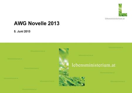 AWG Novelle 2013 5. Juni 2013.