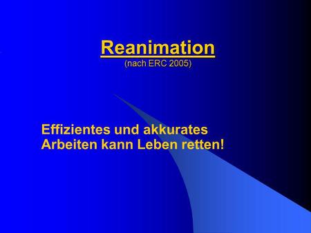 Reanimation (nach ERC 2005)