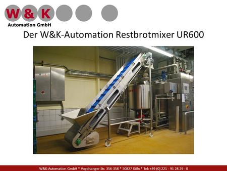 Der W&K-Automation Restbrotmixer UR600