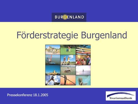 Förderstrategie Burgenland Pressekonferenz 18.1.2005.