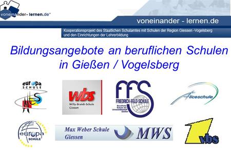Bildungsangebote an beruflichen Schulen in Gießen / Vogelsberg