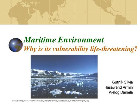 Maritime Environment Why is its vulnerability life-threatening?