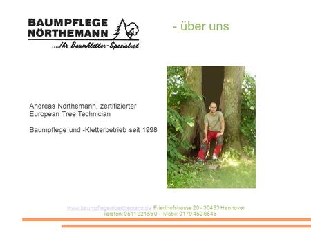 - über uns Andreas Nörthemann, zertifizierter European Tree Technician