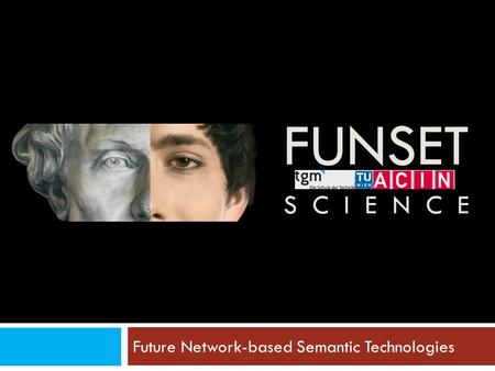 Future Network-based Semantic Technologies