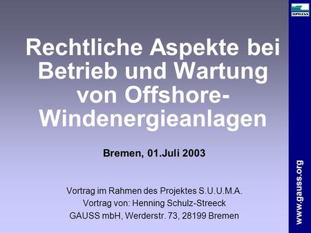 Bremen, 01.Juli 2003 Vortrag im Rahmen des Projektes S.U.U.M.A.