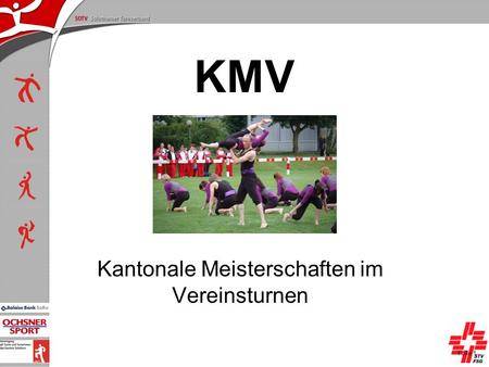 P+L-Konferenzen 2004, SOTV-Fenster KMV Kantonale Meisterschaften im Vereinsturnen Folie 1.