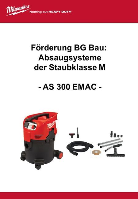 Förderung BG Bau: Absaugsysteme der Staubklasse M - AS 300 EMAC -
