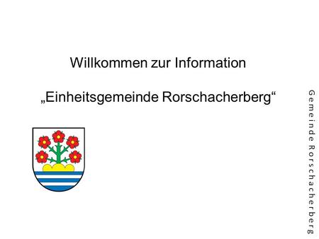 Willkommen zur Information „Einheitsgemeinde Rorschacherberg“