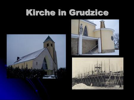 Kirche in Grudzice.