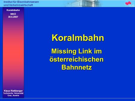 Missing Link im österreichischen Bahnnetz