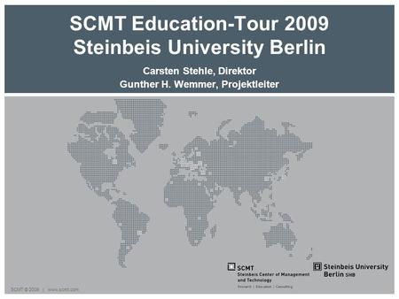 SCMT Education-Tour 2009 Steinbeis University Berlin