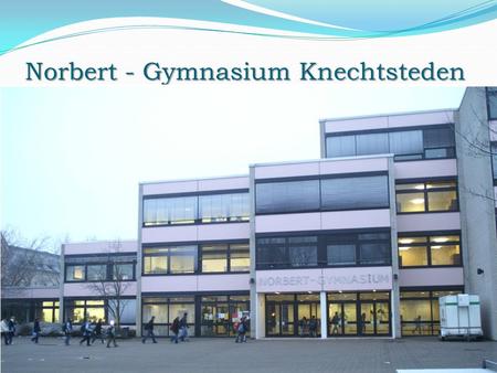 Norbert - Gymnasium Knechtsteden